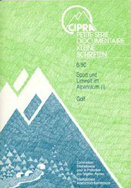 CIPRA Kleine Schriften 6/90 Sport und Umwelt im Alpenraum