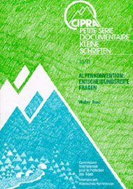 CIPRA Kleine Schriften 10/91 Alpenkonvention: Entscheidungsreife Fragen deutsch
