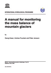 A manual for monitoring the mass balance of mountain glaciers