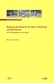 publikation nutzung des bodens für sport, erholung und tourismus