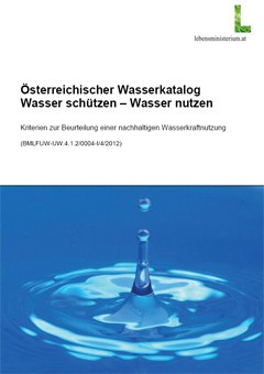 Österreichischer Wasserkatalog: Wasser schützen – Wasser nutzen