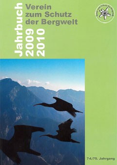 Jahrbuch des Vereins zum Schutz der Bergwelt, 74./75. 2009 2010