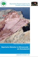 Bayerische Gletscher im Klimawandel – ein Statusbericht