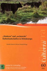 „Moderne" und „archaische" Kulturlandschaften in Mitteleuropa 
