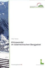 Klimawandel im österreichischen Berggebiet 