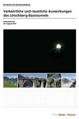 Verkehrliche und räumliche Auswirkungen des Lötschberg-Basistunnels