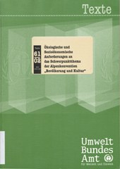 Ökologische und sozioökonomische Anforderungen an das Schwerpunktthema der Alpenkonvention "Bevölkerung und Kultur"