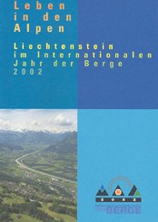 Leben in den Alpen - Das Jahr der Berge in Liechtenstein