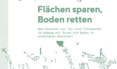 Flächen sparen, Boden retten