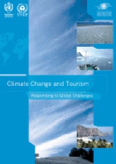 Climate change and tourism: Responding to the global challenges