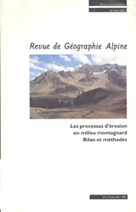 Revue de géographie alpine: Les processus d'érosion en milieu montagnard
