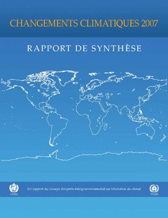 Changements Climatiques 2007 - Rapport de synthèse