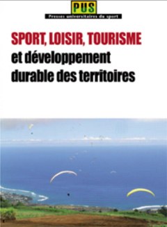 Sport, loisir, tourisme et développement durable des territoires