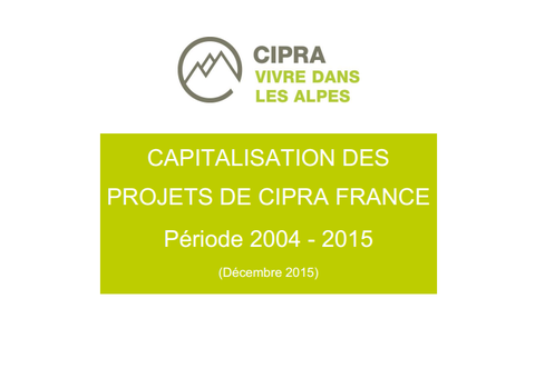 Capitalisation des projets de CIPRA France - Période 2004 - 2015