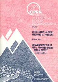 CIPRA Kleine Schriften 10/91 Alpenkonvention: Entscheidungsreife Fragen französisch und italienisch
