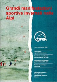CIPRA Kleine Schriften 13/98 Wintersportgrossveranstaltungen