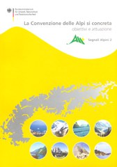 Alpenkonvention konkret - Alpensignale 2 - italienisch