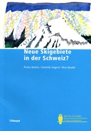 publikation neue skigebiete schweiz