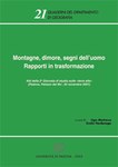 Montagne, dimore, segni dell'uomo - Rapporti in trasformazione