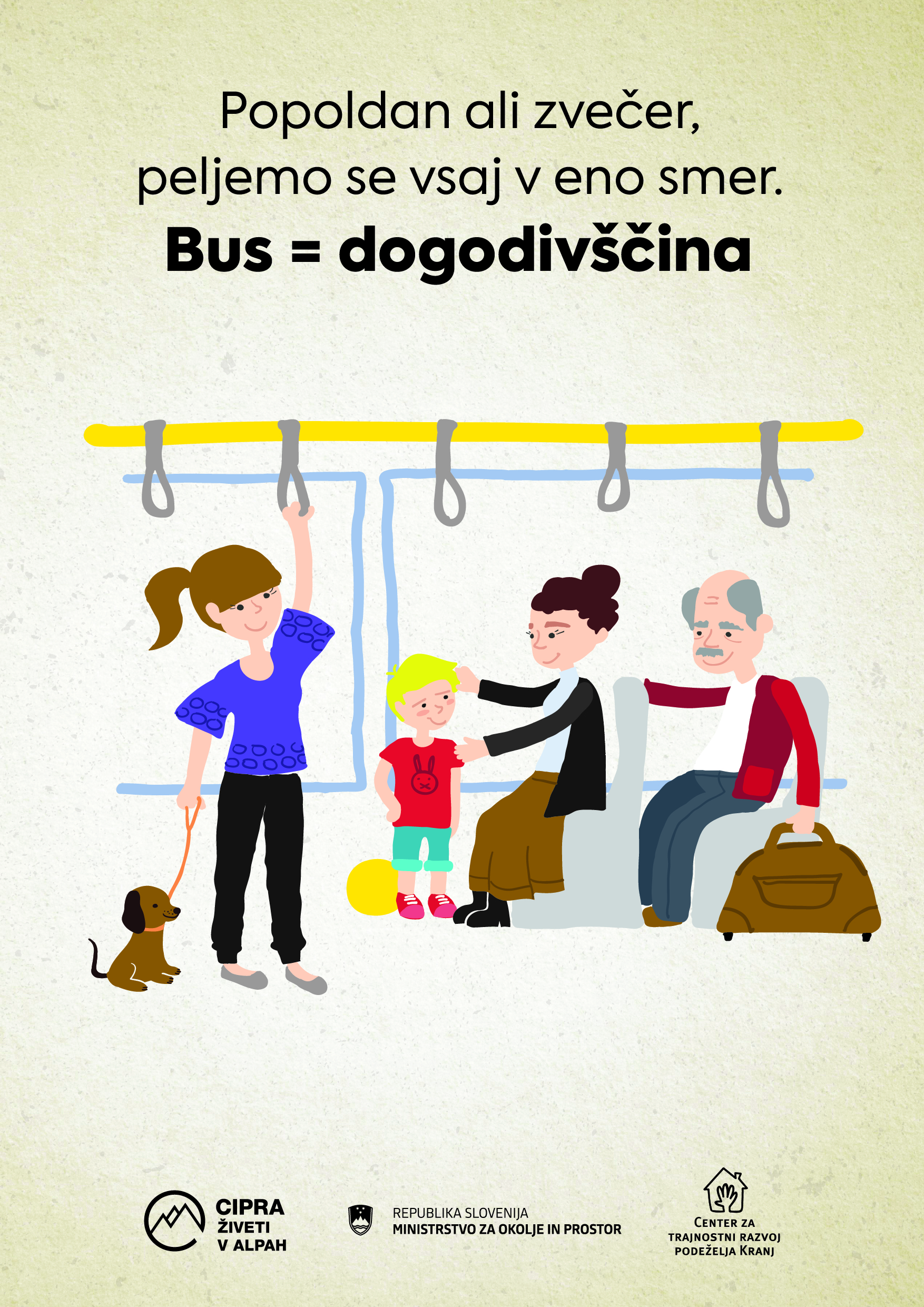 Bus je dogodivscina.