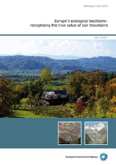 Gore kot ekološka hrbtenica Evrope: nova študija Evropske agencije za okolje omgoča globlji vpogled v dejanske razmere na evropskih gorskih območjih.