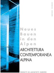 Neues Bauen in den Alpen
