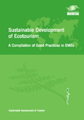 Sustainable Development of Ecotourism - A Compilation of Good Practices